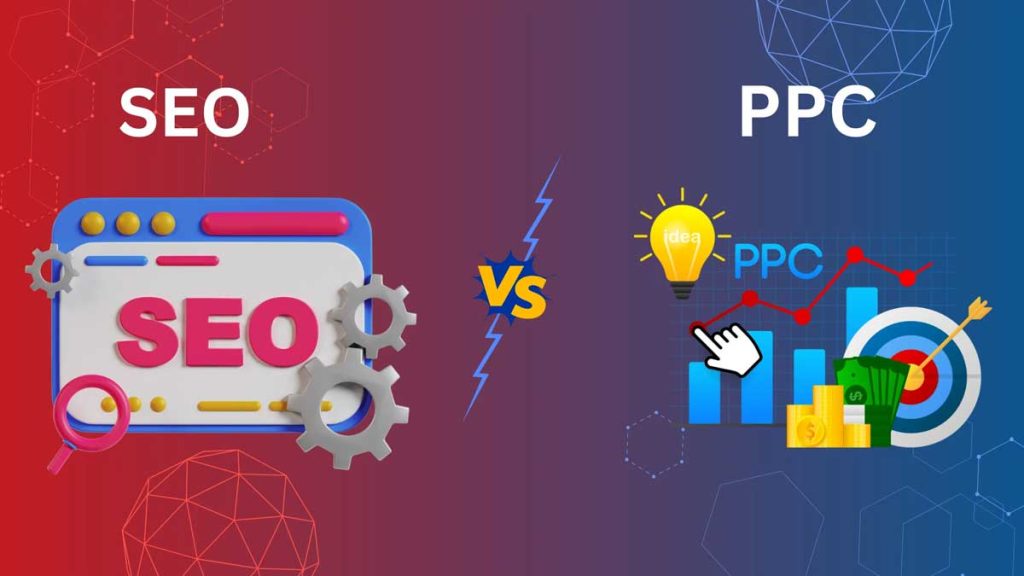 SEO vs PPC: Which Digital Marketing Strategy Delivers Better Results?